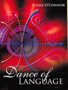 Susan O'Connor: Dance of Language textbook